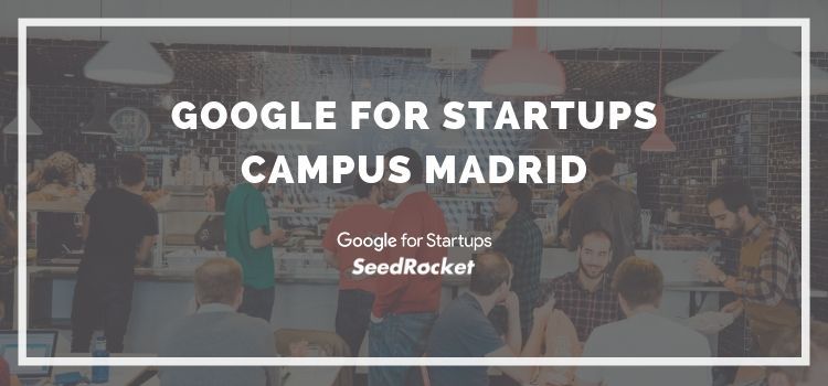 ¿Qué significa ser de Google for Startups?