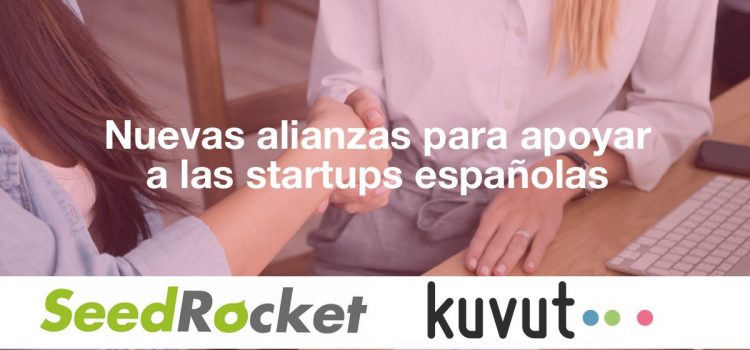 SeedRocket y Kuvut colaboran para ayudar a las startups a acercarse a su cliente potencial