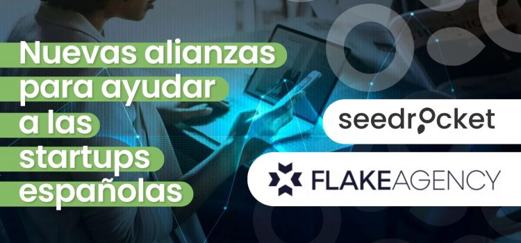 SeedRocket y Flake Agency se unen para maximizar la visibilidad de las startups fintech